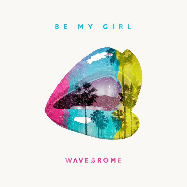 be-my-girl-wave-rome-cover