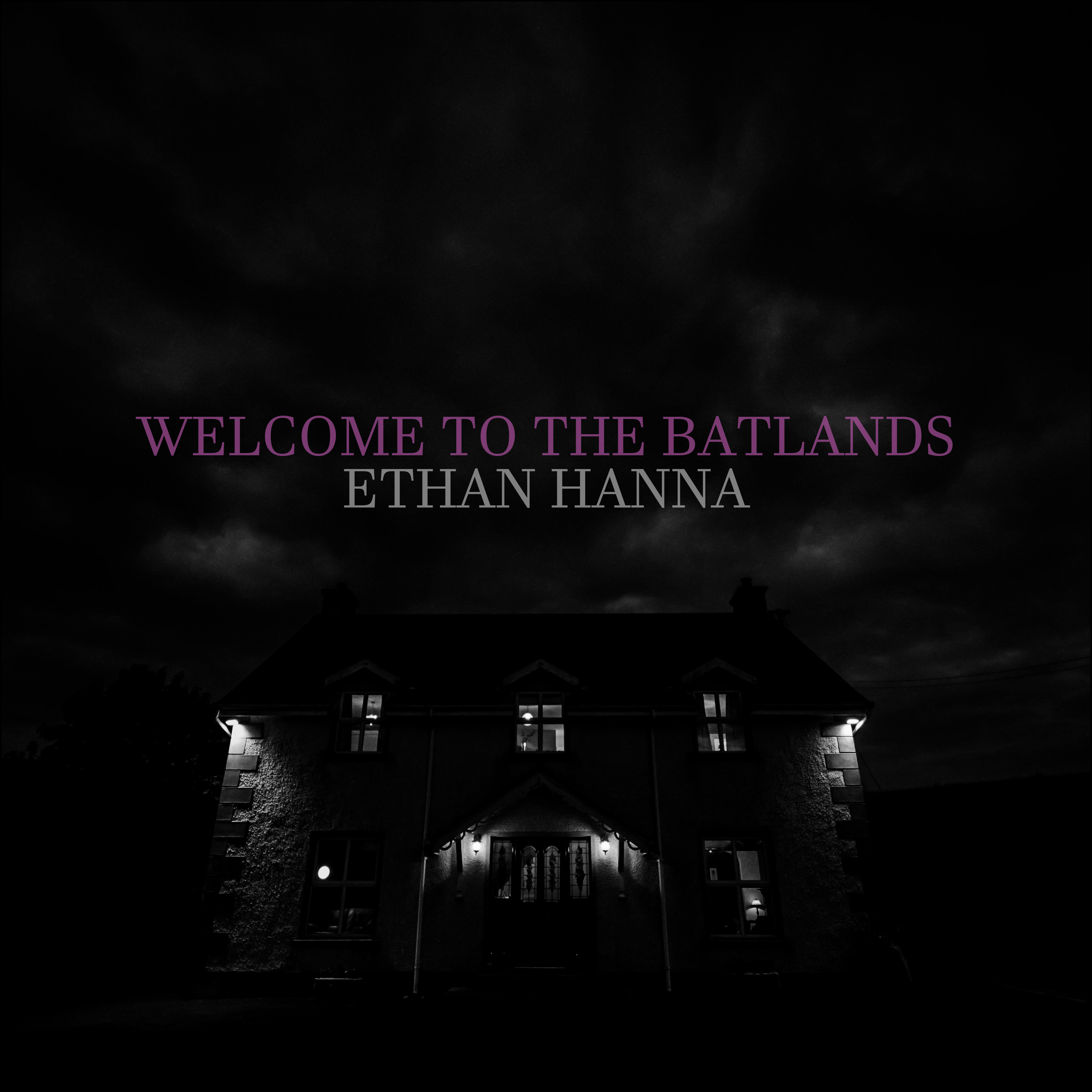 pretty vacant one welcome to the batlands Ethan hanna