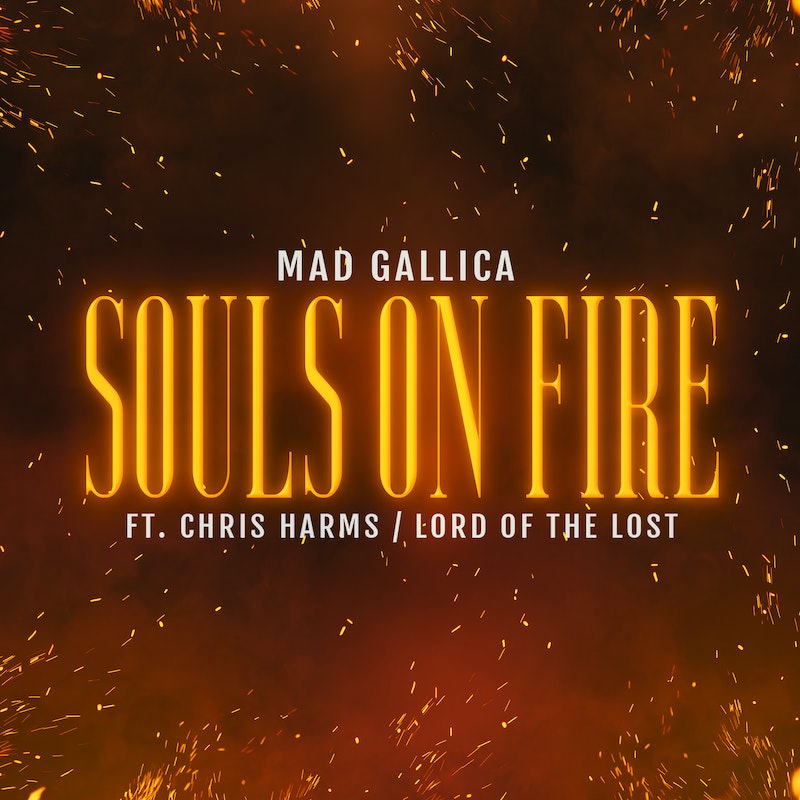 LISTEN | “Souls on Fire” by Mad Gallica featuring Chris Harms