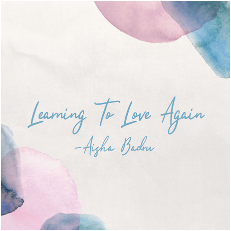EP REVIEW: Learning to Love Again by Aisha Badru