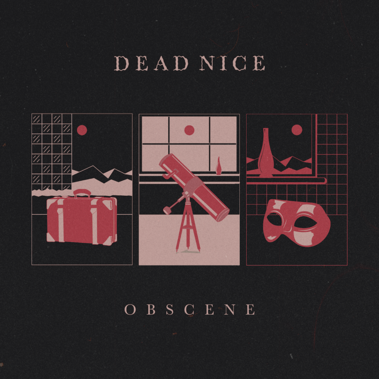 DEBUT EP REVIEW: Obscene by dead nice – AMPLIFY THE NOISE