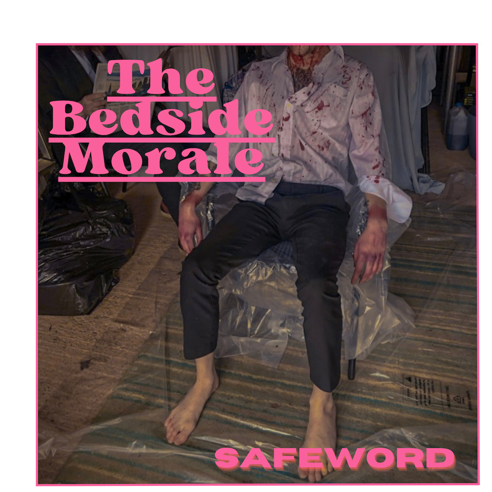 HOT TRACK: “Safeword” by The Bedside Morale