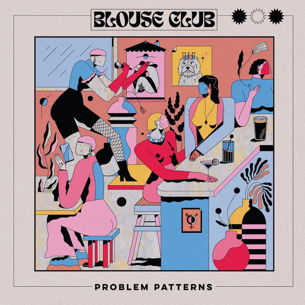 DEBUT ALBUM REVIEW: Blouse Club by Problem Patterns