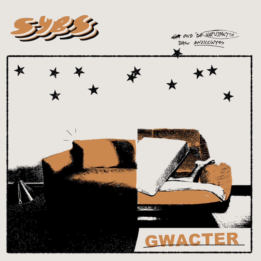 LISTEN: “Gwacter” by SYBS