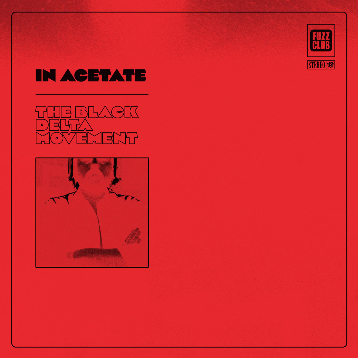 EP REVIEW: In Acetate by The Black Delta Movement