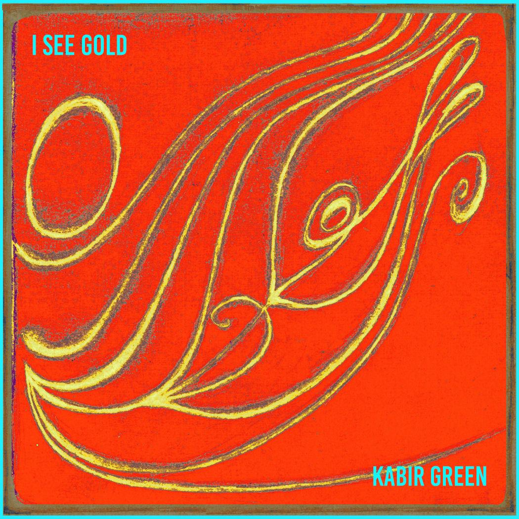 HOT TRACK: “I See Gold” by Kabir Green
