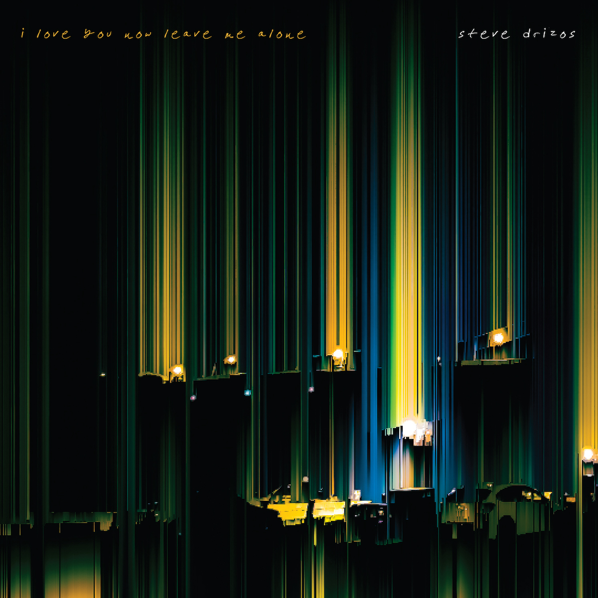 ALBUM REVIEW: i love you now leave me alone by Steve Drizo