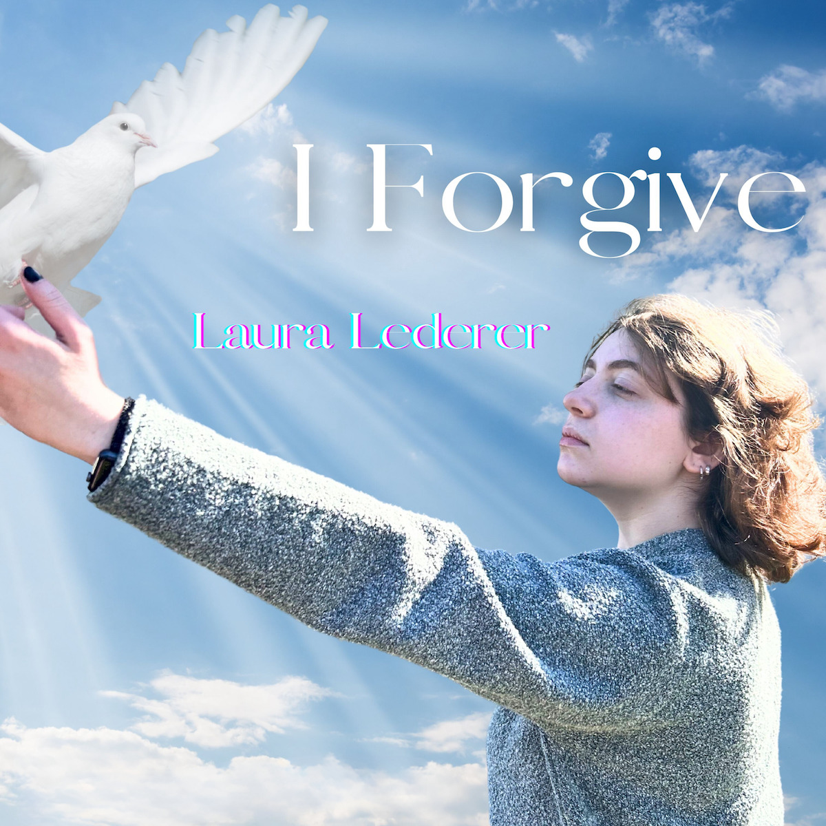 DEBUT SINGLE: “I Forgive” by Laura Lederer