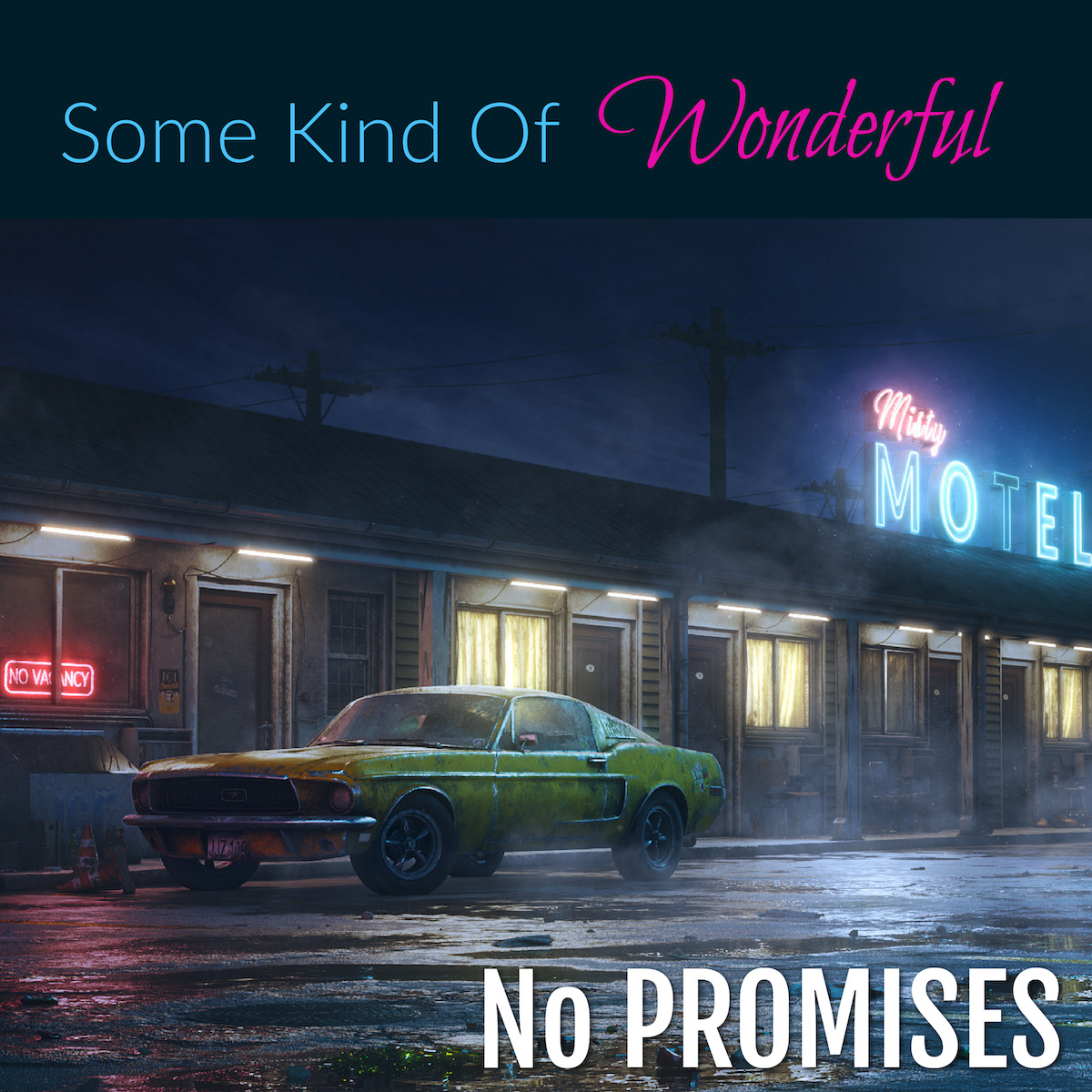 LISTEN: “Some Kind of Wonderful” by No PROMISES