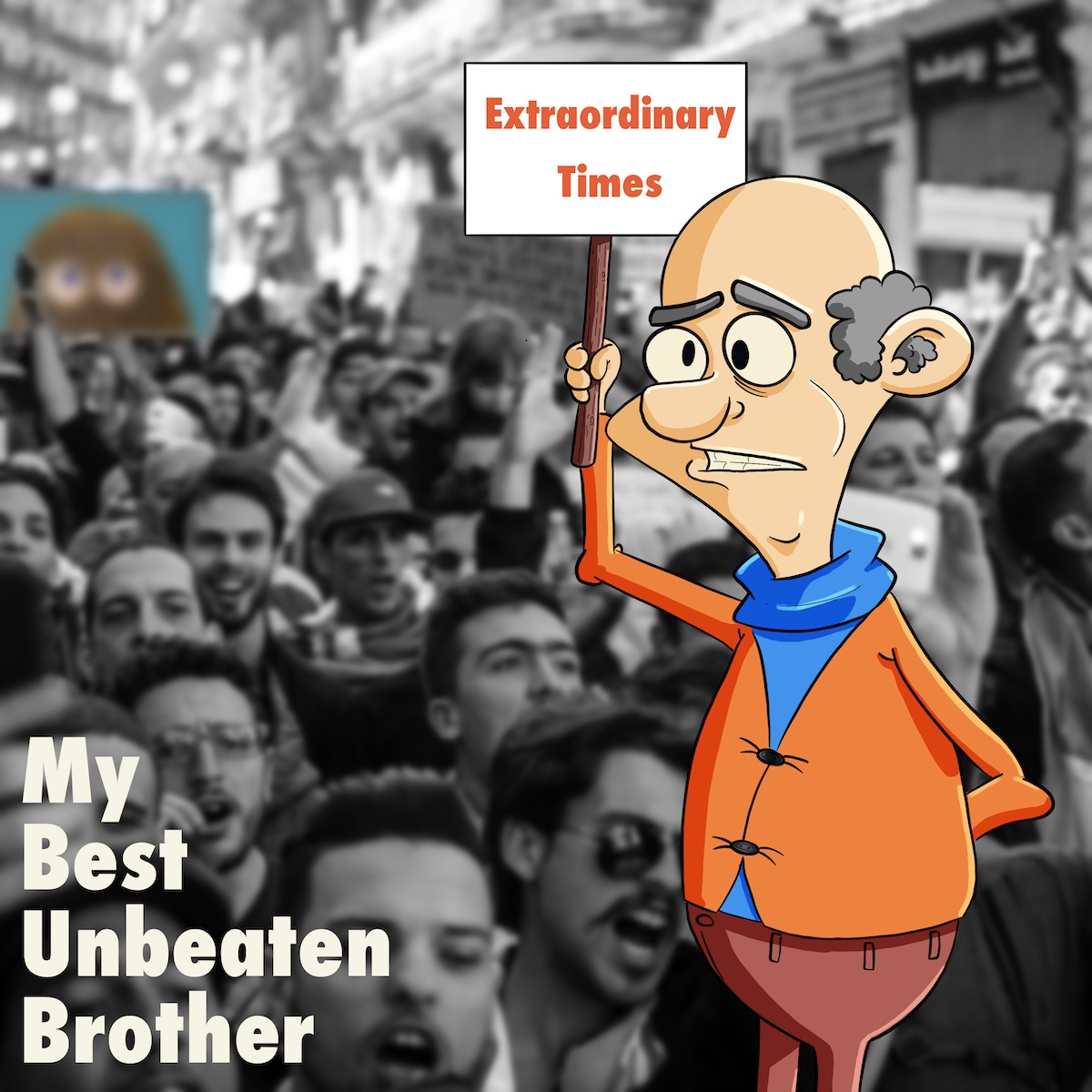 LISTEN: “Extraordinary Times” by My Best Unbeaten Brother