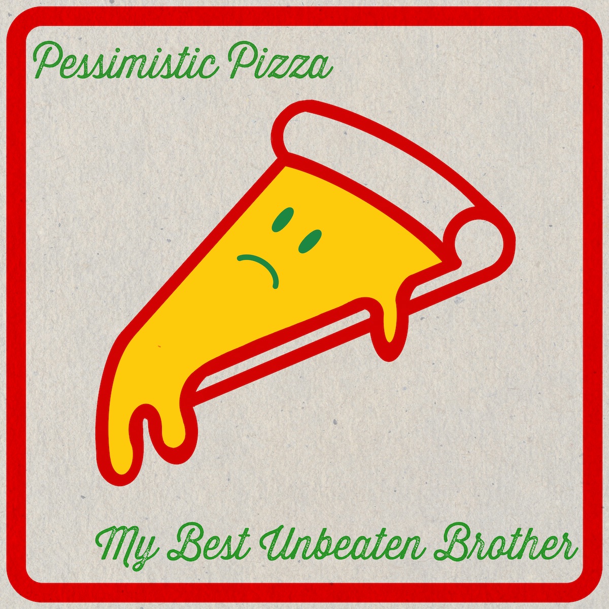 DEBUT ALBUM REVIEW: Pessimistic Pizza by My Best Unbeaten Brother
