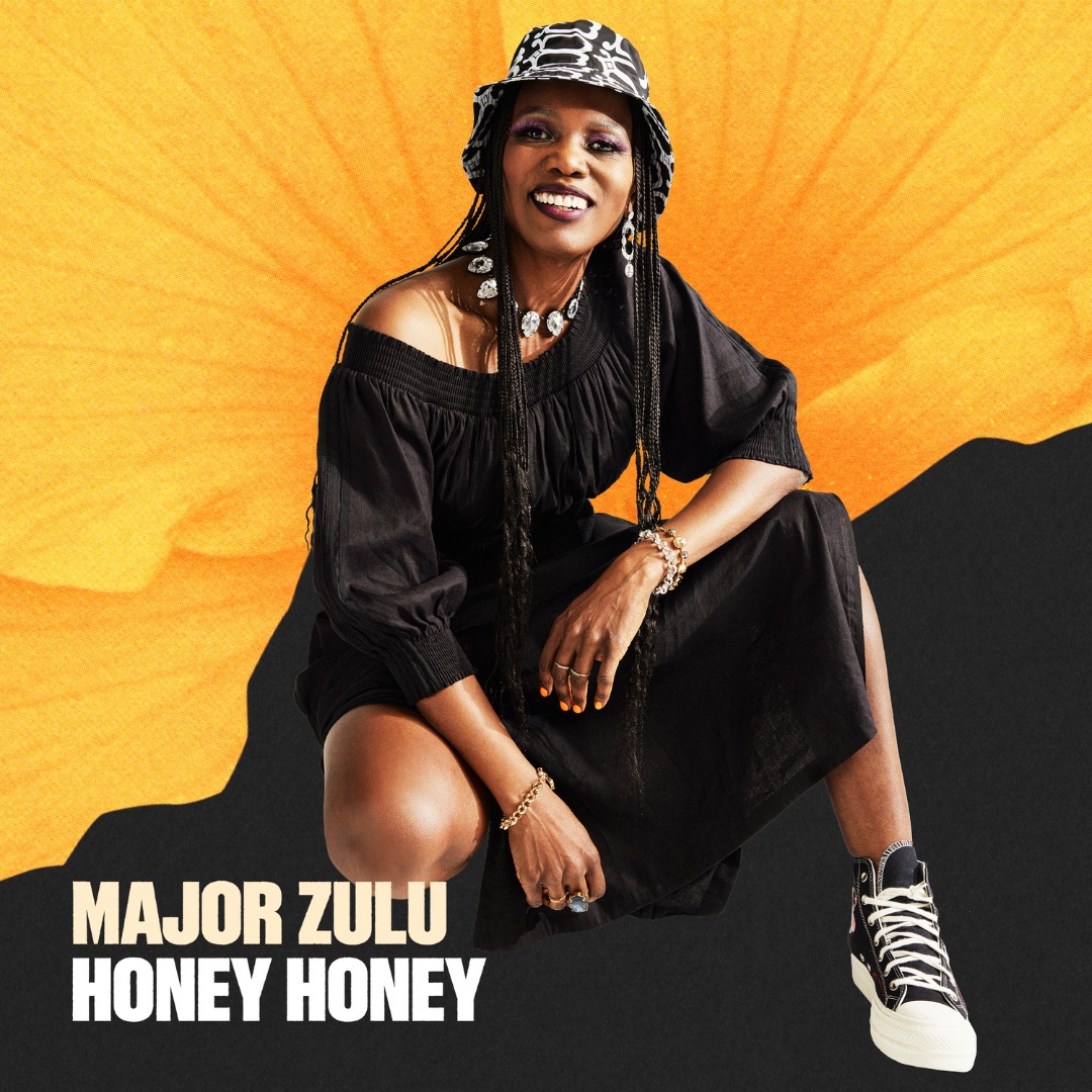 LISTEN: “Honey Honey” by Major Zulu