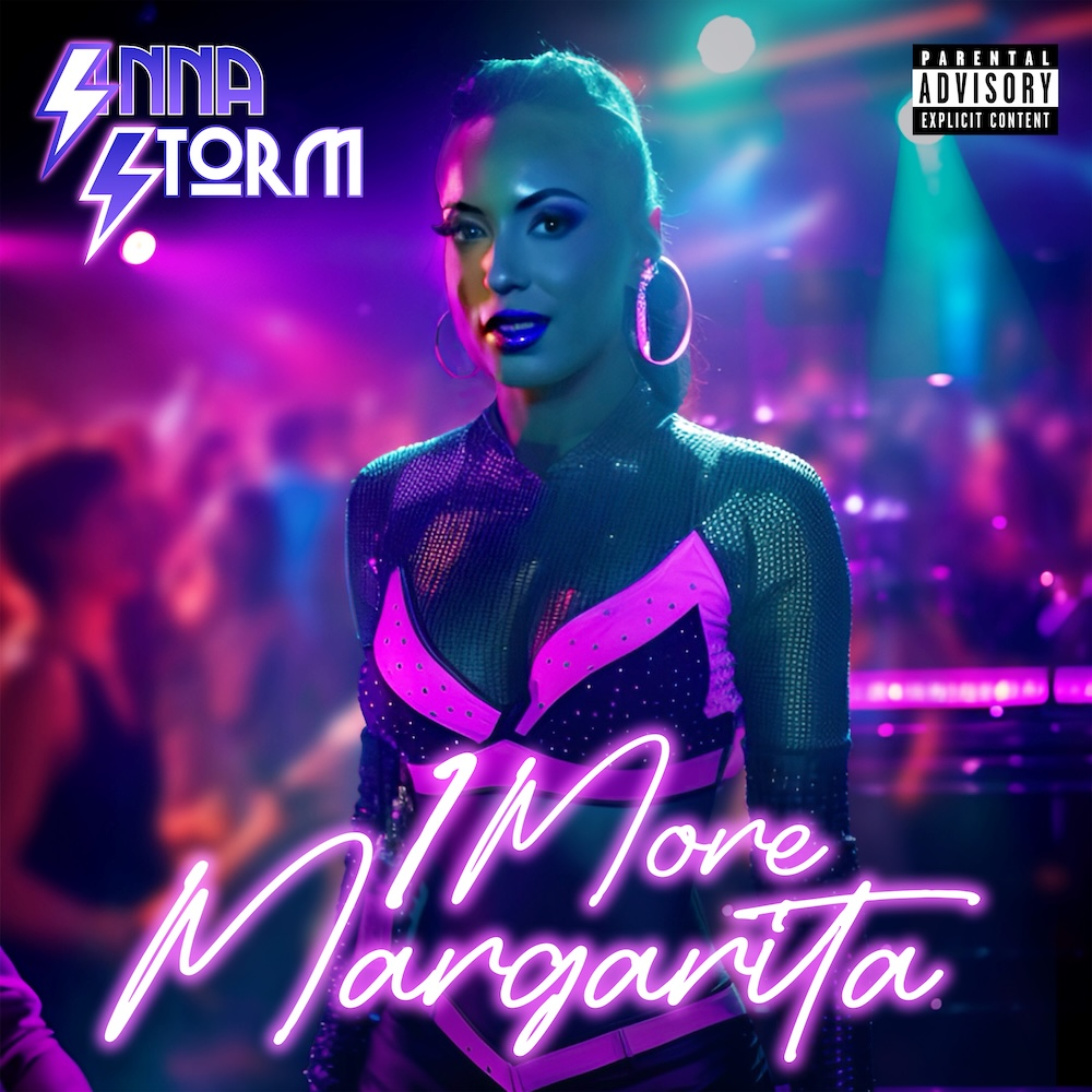 LISTEN: “1 More Margarita” by Anna Storm