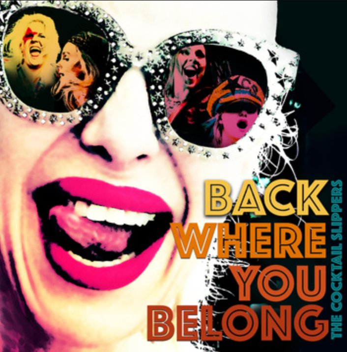 LISTEN: “Back Where You Belong” by Cocktail Slippers
