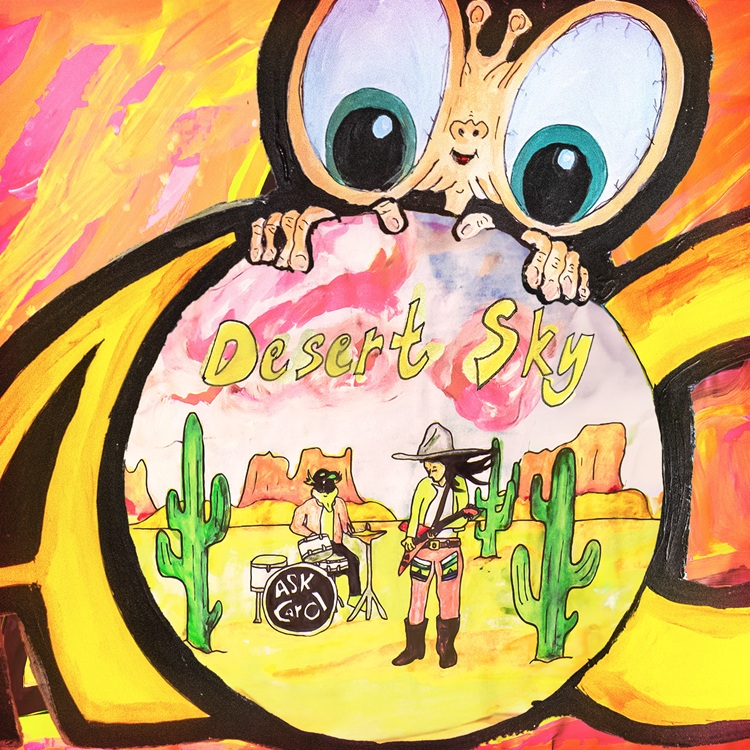 ALBUM REVIEW: AC II: Desert Sky by Ask Carol