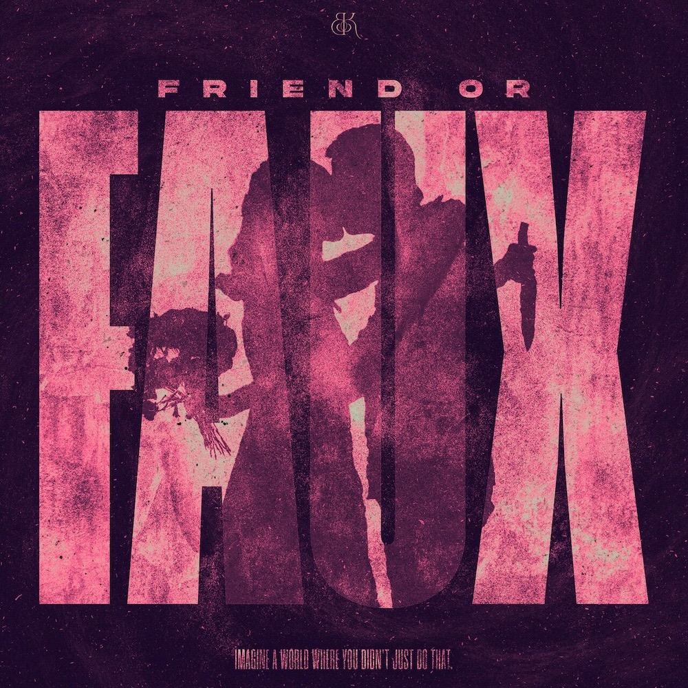 NEW NOISE: “Friend or Faux” by Bitter Kisses featuring ChuggaBoom